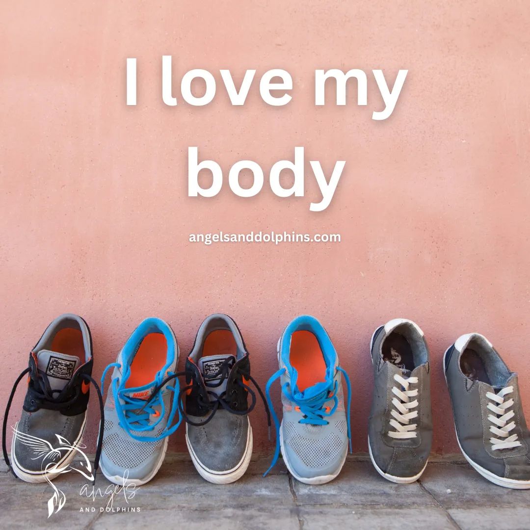 <I love my body> affirmation